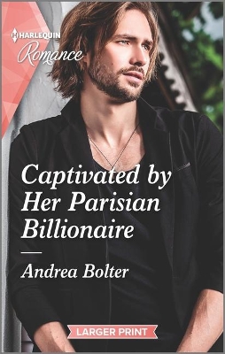 Book cover for Captivated by Her Parisian Billionaire
