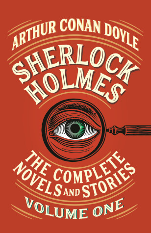 Book cover for Sherlock Holmes: The Complete Novels and Stories, Volume I