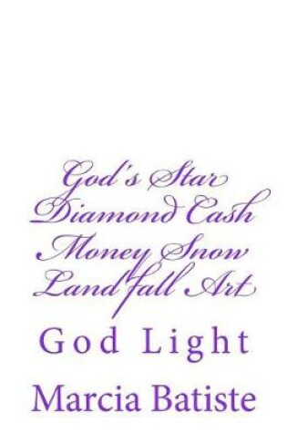 Cover of God's Star Diamond Cash Money Snow Land fall Art