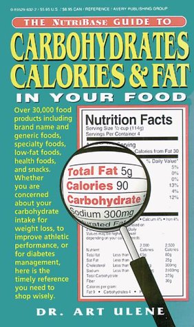 Cover of The NutriBase Guide to Carbohydrates, Calories and Fat in Your Food