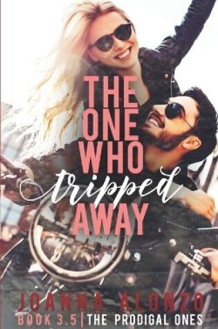 Cover of The One Who Tripped Away