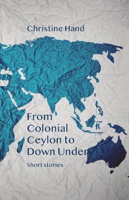 Book cover for From Colonial Ceylon to Down Under