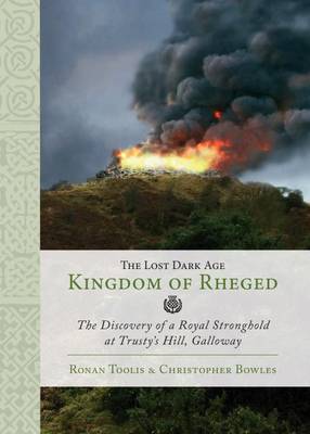 Cover of The Lost Dark Age Kingdom of Rheged