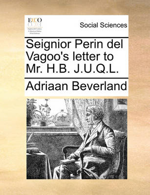 Book cover for Seignior Perin del Vagoo's Letter to Mr. H.B. J.U.Q.L.