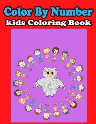 Book cover for Color By Number kids Coloring Book