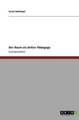 Cover of Der Raum als dritter Padagoge