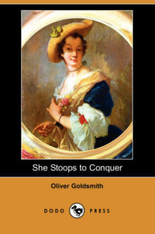 Cover of She Stoops to Conquer (Dodo Press)