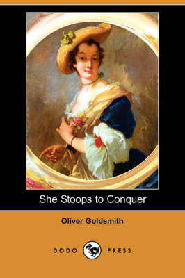 Book cover for She Stoops to Conquer (Dodo Press)