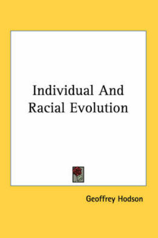 Cover of Individual and Racial Evolution