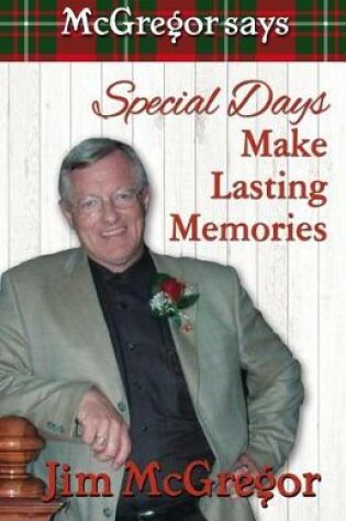 Cover of McGregor Says Special Days Make Lasting Memories