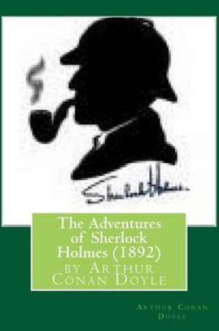 Cover of The Adventures of Sherlock Holmes (1892), by Arthur Conan Doyle