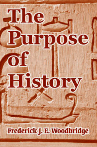 Cover of The Purpose of History