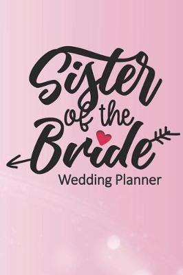 Book cover for Sister of the Bride Wedding Planner