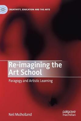 Book cover for Re-imagining the Art School