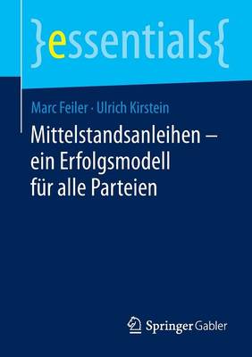 Cover of Mittelstandsanleihen - Ein Erfolgsmodell Fur Alle Parteien