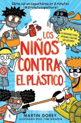 Cover of Los Niños Contra El Plástico