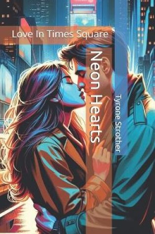 Cover of Neon Hearts