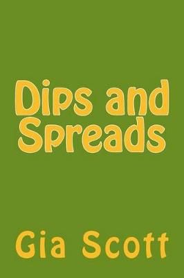 Book cover for Dips and Spreads