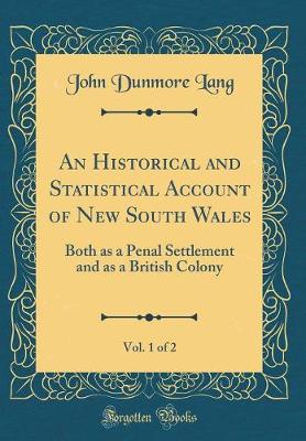 Book cover for An Historical and Statistical Account of New South Wales, Vol. 1 of 2