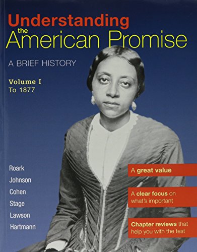 Book cover for Understanding the American Promise V1 & U.S. War with Mexico & Black Americans in the Revolutionary Era