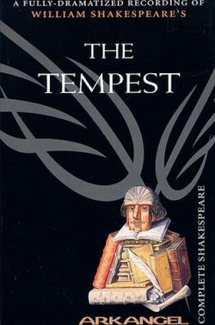 Cover of The Complete Arkangel Shakespeare: the Tempest