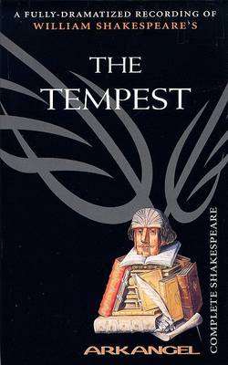 Book cover for The Complete Arkangel Shakespeare: the Tempest