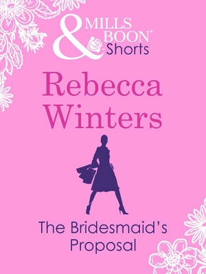 Book cover for The Bridesmaid's Proposal