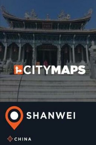 Cover of City Maps Shanwei China