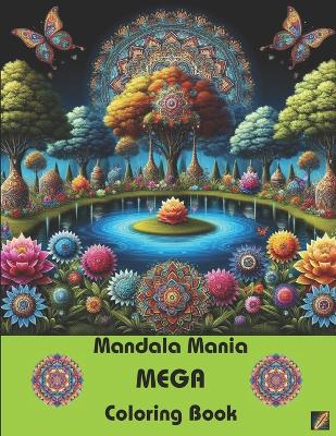 Book cover for Mandala Mania MEGA Coloring Book