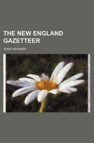 Cover of The New England Gazetteer