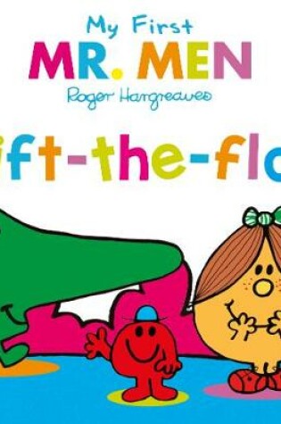 Cover of My First Mr Men Lift-the-Flap
