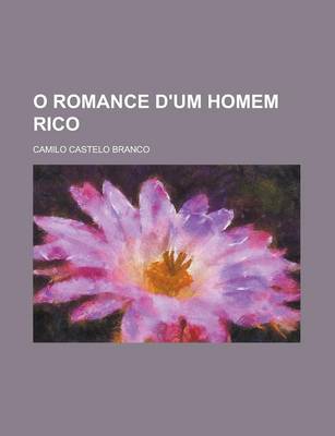 Book cover for O Romance D'Um Homem Rico