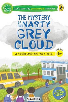 Book cover for The Mystery of the Nasty Grey Cloud (The Green World)