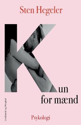 Book cover for Kun for mænd