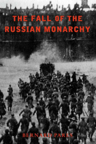 Cover of The Fall of the Russian Monarchy