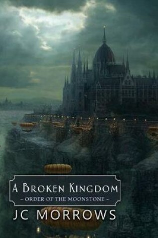 Cover of A Broken Kingdom
