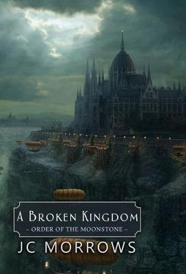 Cover of A Broken Kingdom