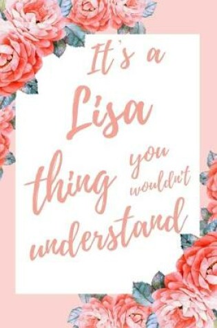 Cover of It's a Lisa Thing You Wouldn't Understand