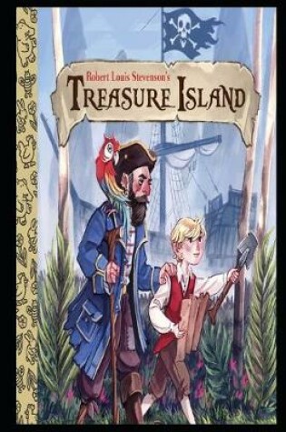 Cover of Treasure Island By Robert Louis Stevenson Annotated Novel