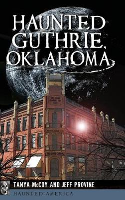 Book cover for Haunted Guthrie, Oklahoma