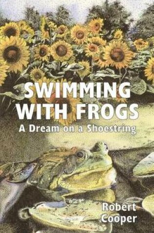 Cover of Swimming with Frogs