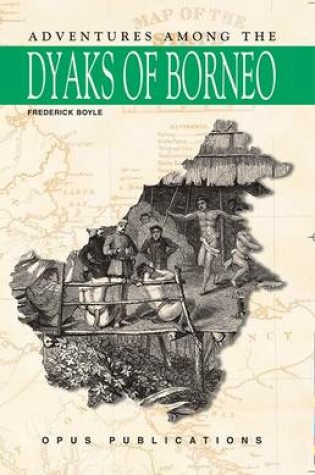 Cover of Adventures Among the Dyaks of Borneo