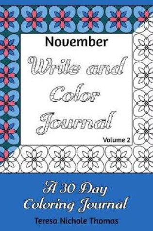 Cover of November Write and Color Journal - Volume 2