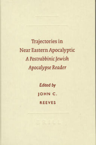 Cover of Trajectories in Near Eastern Apocalyptic