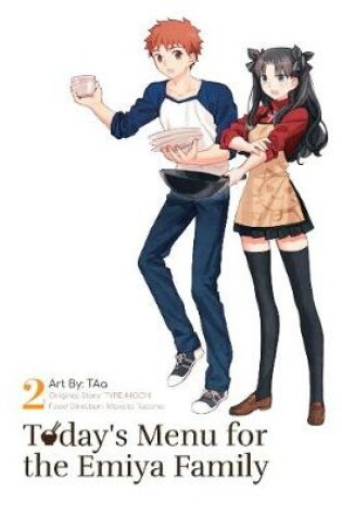 Cover of Today's Menu for the Emiya Family, Volume 2