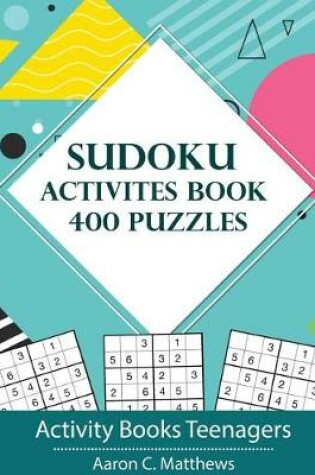 Cover of Sudoku Activites Book 400 Puzzles