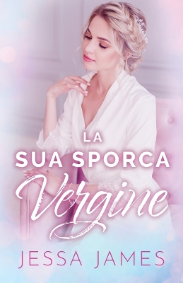 Book cover for La Sua Sporca Vergine