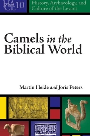 Cover of Camels in the Biblical World