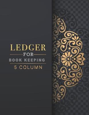 Book cover for Ledger books for bookkeeping 5 column