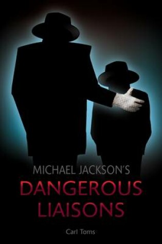 Cover of Michael Jackson's Dangerous Liaisons